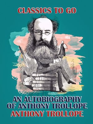 cover image of An Autobiography of Anthony Trollope